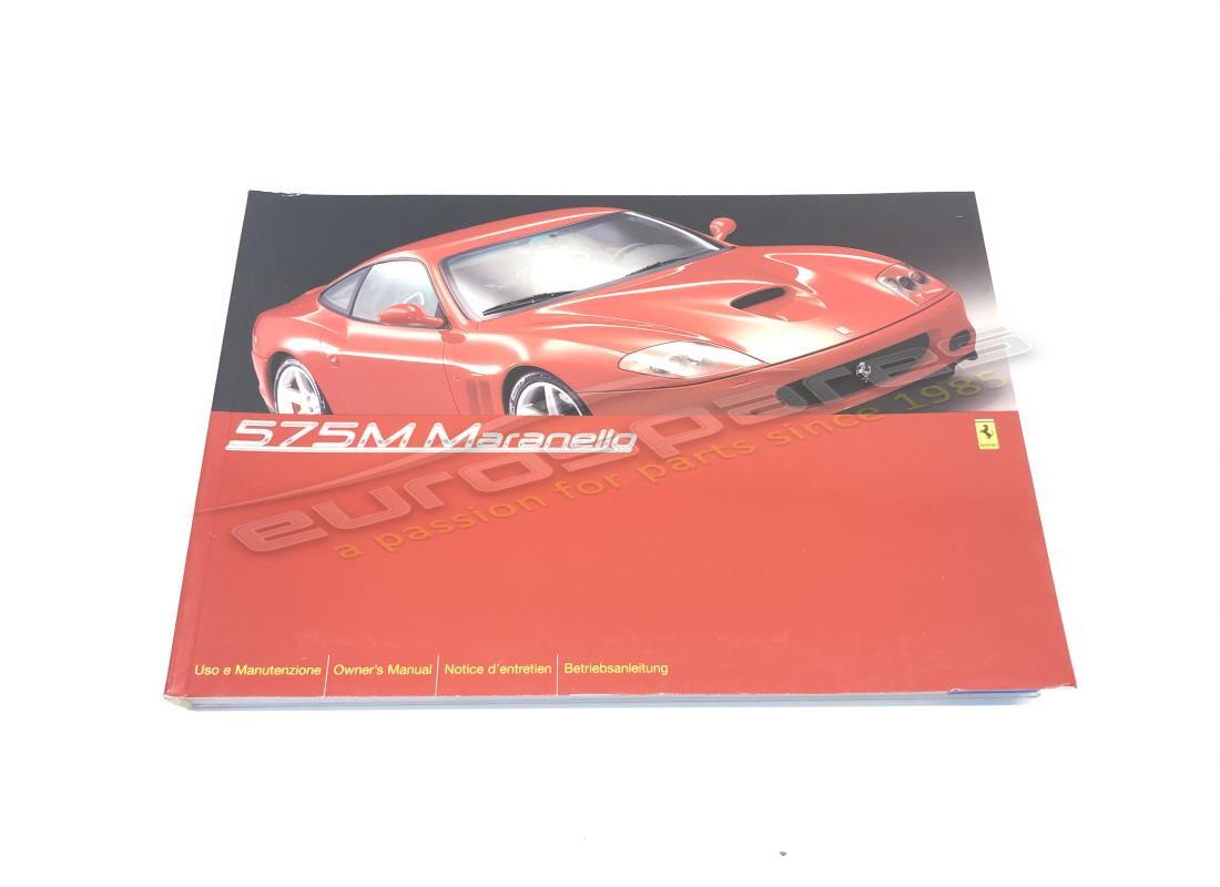 new ferrari owners handbook 575m.. part number 66654600 (1)